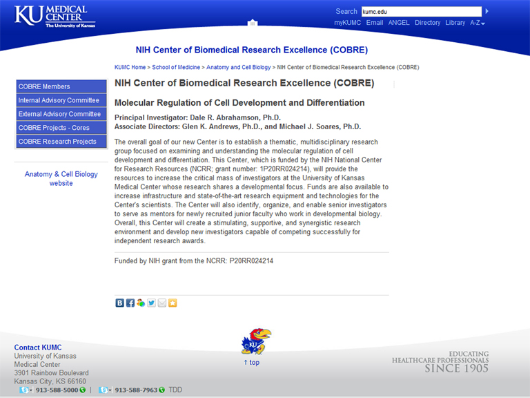 University of Kansas. Medical Center. NIH Center of Biomedical Research Excellence (COBRE).  Molecular Regulation of Cell Development and Differentiation